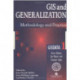GIS And Generalisation: Methodology And Practice
