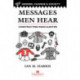 Messages Men Hear: Constructing Masculinities