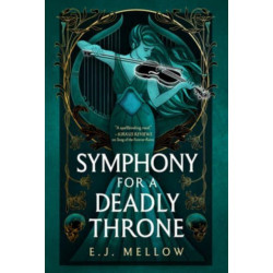 Symphony for a Deadly Throne