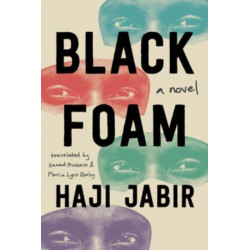 Black Foam: A Novel
