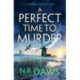 A Perfect Time to Murder