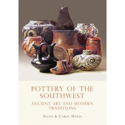 Pottery of the Southwest: Ancient Art and Modern Traditions