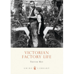 Victorian Factory Life
