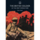 The British Soldier of the First World War