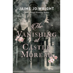 The Vanishing at Castle Moreau