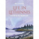 Life in Lethinnis: A croft in the Highlands