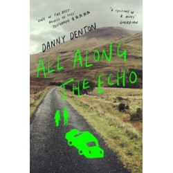 All Along the Echo: ‘One of the best novels of 2022’ The Telegraph, *****