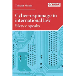Cyber-Espionage in International Law: Silence Speaks