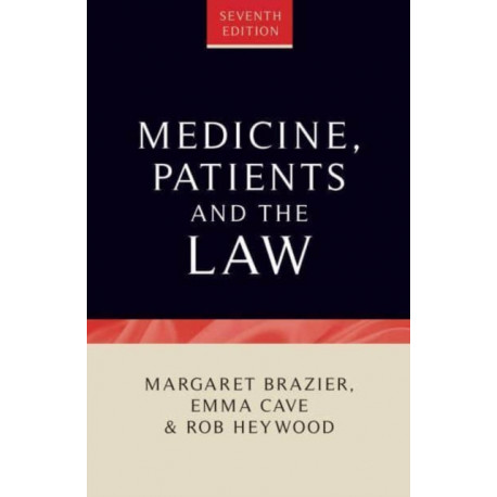 Medicine, Patients and the Law: Seventh Edition