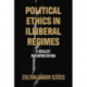 Political Ethics in Illiberal Regimes: A Realist Interpretation