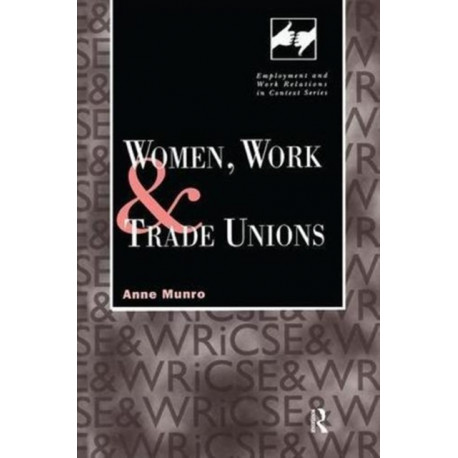 Women, Work and Trade Unions