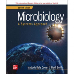 Microbiology: A Systems Approach ISE