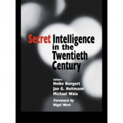 Secret Intelligence in the Twentieth Century