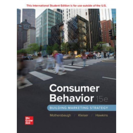 Consumer Behavior: Building Marketing Strategy ISE