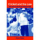 Cricket and the Law: The Man in White is Always Right