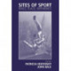 Sites of Sport: Space, Place and Experience