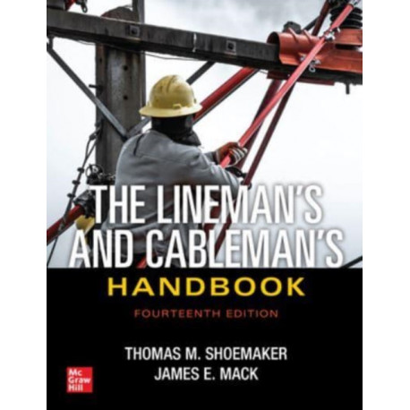 The Lineman's and Cableman's Handbook, Fourteenth Edition