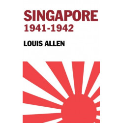 Singapore 1941-1942: Revised Edition