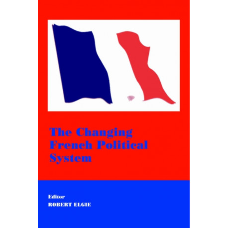The Changing French Political System