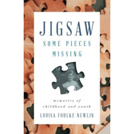 Jigsaw: Memories of Childhood and Youth
