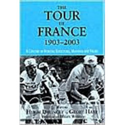 The Tour De France, 1903-2003: A Century of Sporting Structures, Meanings and Values