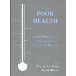 Poor Health: Social Inequality before and after the Black Report