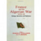 France and the Algerian War, 1954-1962: Strategy, Operations and Diplomacy
