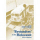 Bystanders to the Holocaust: A Re-evaluation