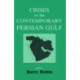 Crises in the Contemporary Persian Gulf
