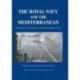 The Royal Navy and the Mediterranean: Vol.II: November 1940-December 1941