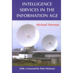 Intelligence Services in the Information Age
