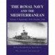 The Royal Navy and the Mediterranean: Vol.I: September 1939 - October 1940