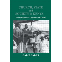 Church, State and Society in Kenya: From Mediation to Opposition
