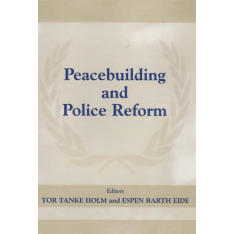 Peacebuilding and Police Reform