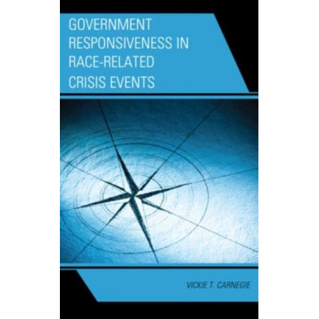 Government Responsiveness in Race-Related Crisis Events