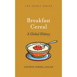 Breakfast Cereal: A Global History