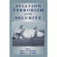 Aviation Terrorism and Security