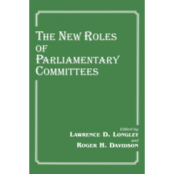 The New Roles of Parliamentary Committees