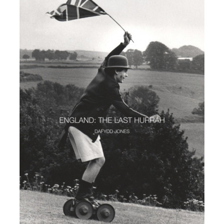 England: The Last Hurrah