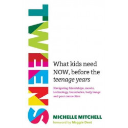 Tweens