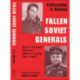 Fallen Soviet Generals: Soviet General Officers Killed in Battle, 1941-1945