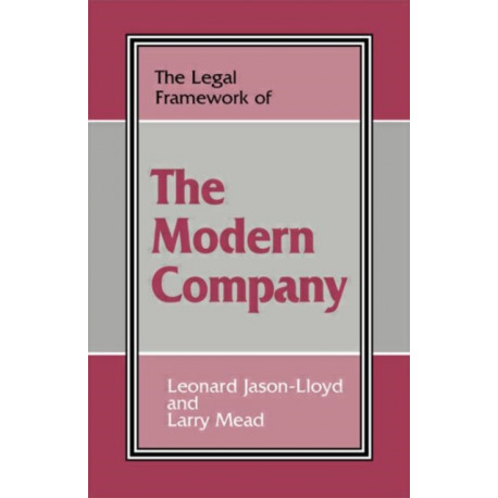 The Legal Framework of the Modern Company