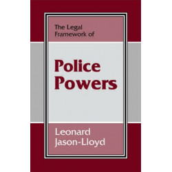 The Legal Framework of Police Powers