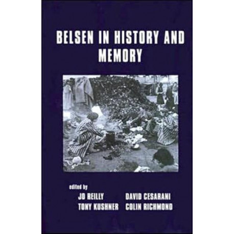 Belsen in History and Memory