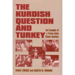 The Kurdish Question and Turkey: An Example of a Trans-state Ethnic Conflict
