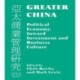 Greater China: Political Economy, Inward Investment and Business Culture