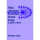 The Jewish Exodus from Iraq, 1948-1951