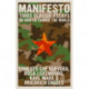 Manifesto: Three Classic Essays on How to Change the World