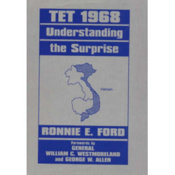 Tet 1968: Understanding the Surprise