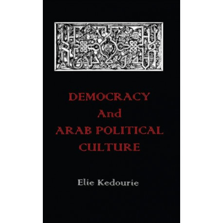 Democracy and Arab Political Culture